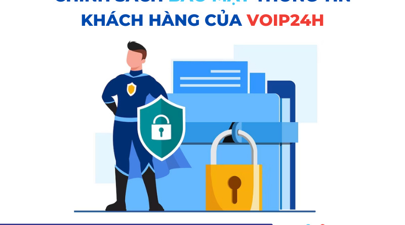 339 800x445 - Chính sách bảo mật thông tin khách hàng của Voip24h