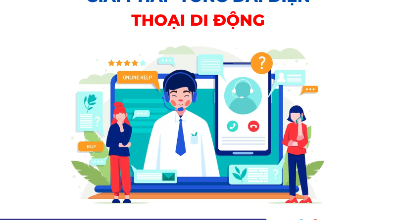 5 800x445 - Giải pháp tổng đài điện thoại di động