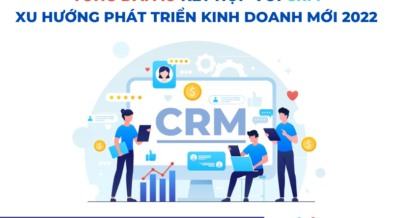 102 01 800x445 - Tổng đài ảo kết hợp với CRM - Xu hướng phát triển kinh doanh mới 2022