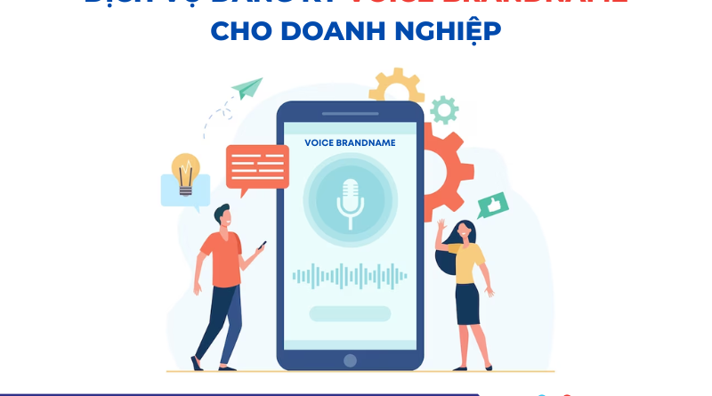 103 800x445 - DỊCH VỤ ĐĂNG KÝ VOICE BRANDNAME CHO DOANH NGHIỆP