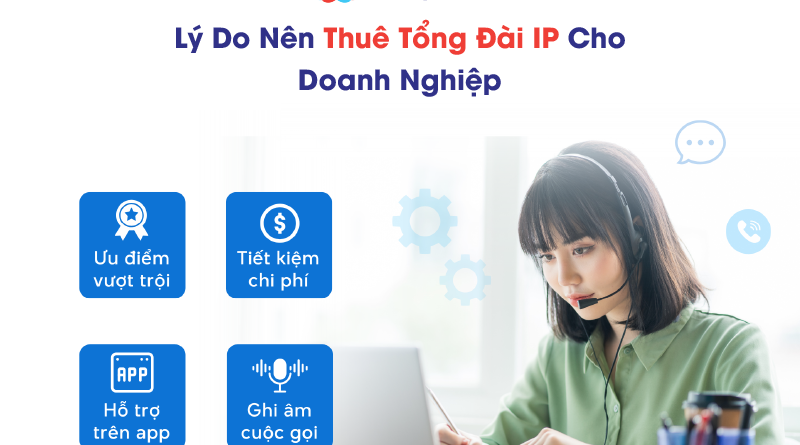 Artboard 65 800x445 - LÝ DO NÊN THUÊ TỔNG ĐÀI IP CHO DOANH NGHIỆP