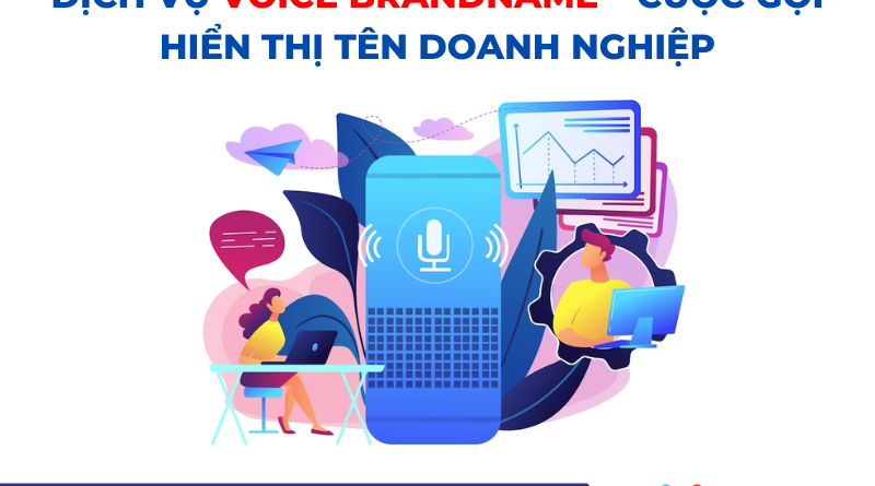 39 800x445 - Dịch Vụ Voice Brandname - Cuộc Gọi Hiển Thị Tên Doanh Nghiệp