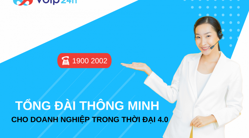 2 800x445 - Giải pháp tổng đài thông minh cho doanh nghiệp trong thời đại 4.0