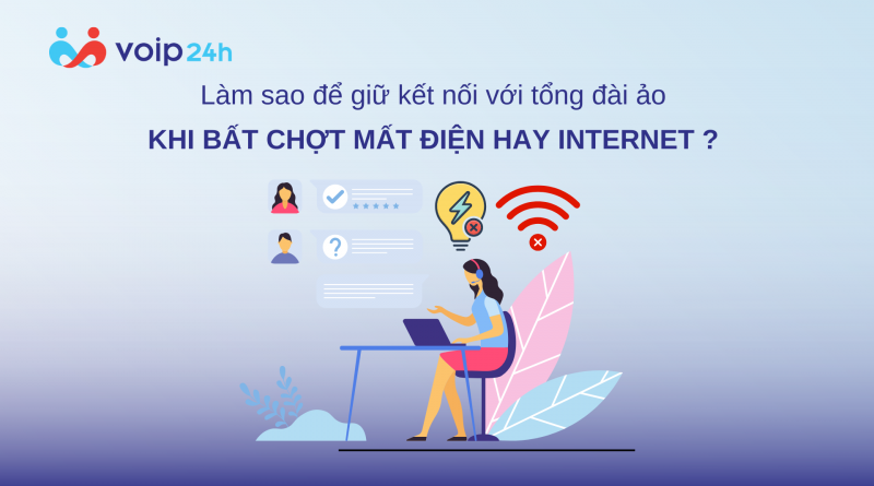 hợp tác dại lý 7 800x445 - Làm sao kết nối với tổng đài ảo khi bất chợt mất điện hoặc internet