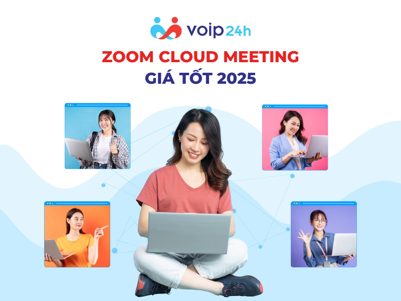 ihzzztf - ZOOM CLOUD MEETING GIÁ TỐT NHẤT NĂM 2025