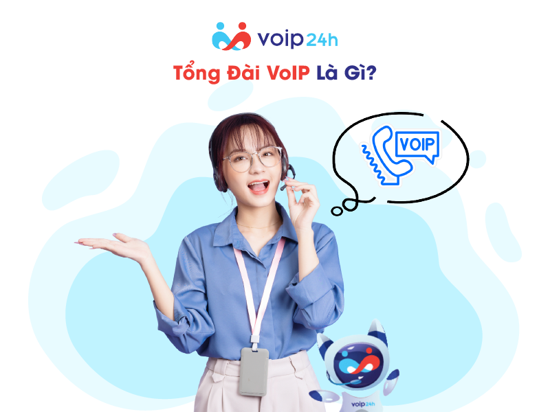 Artboard 111 - 7 LỢI ÍCH CỦA TỔNG ĐÀI VOIP MÀ DOANH NGHIỆP KHÔNG THỂ BỎ LỠ