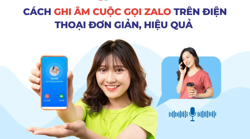 8ll 800x445 - CÁCH GHI ÂM CUỘC GỌI ZALO TRÊN ĐIỆN THOẠI ĐƠN GIẢN, HIỆU QUẢ