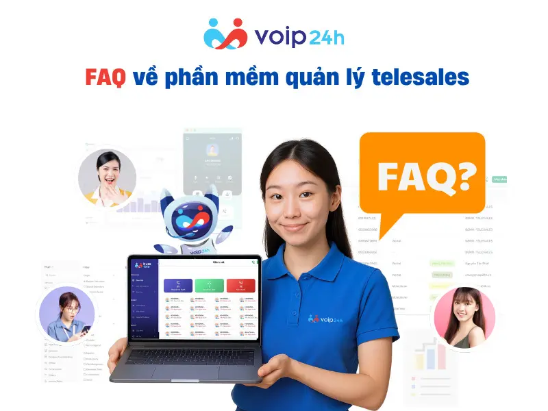 200 FAQ ve phan mem quan ly telesales - 200