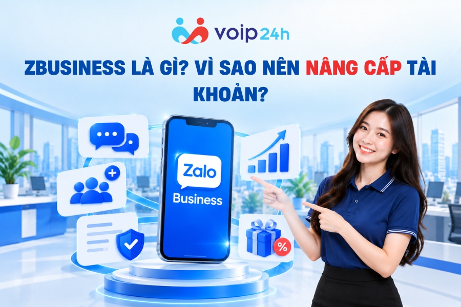 Mua zBusiness: Bảng Giá Lite, Pro, Max Full VAT 2026 zBusiness la gi Vi sao nen nang cap tai khoan - Mua zBusiness: Bảng Giá Lite, Pro, Max Full VAT 2026
